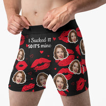 I Sucked It I Licked It So It's Mine Naughty Gift For Him - Personalized Photo Men's Boxer Briefs