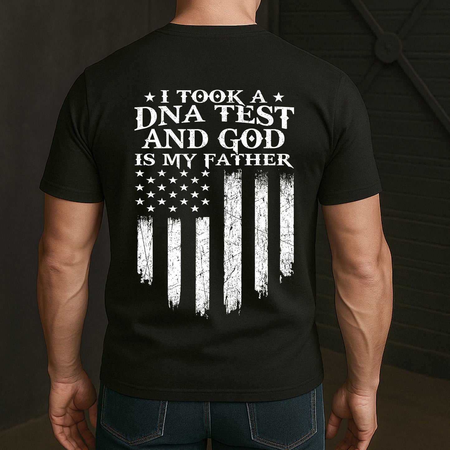 I Took A DNA Test And God Is My Father - Personalized Shirt