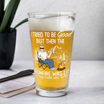 I Tried To Be Good But Bonfire Was Lit Then Was Beer - Personalized Beer Glass