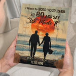 I Want To Hold Your Hand At 80 Say We Made It - Custom Wood Plaque