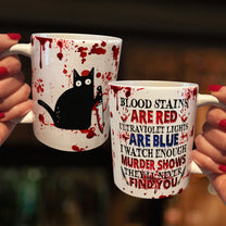 I Watch Enough Murder Shows Animal Version - Personalized Mug