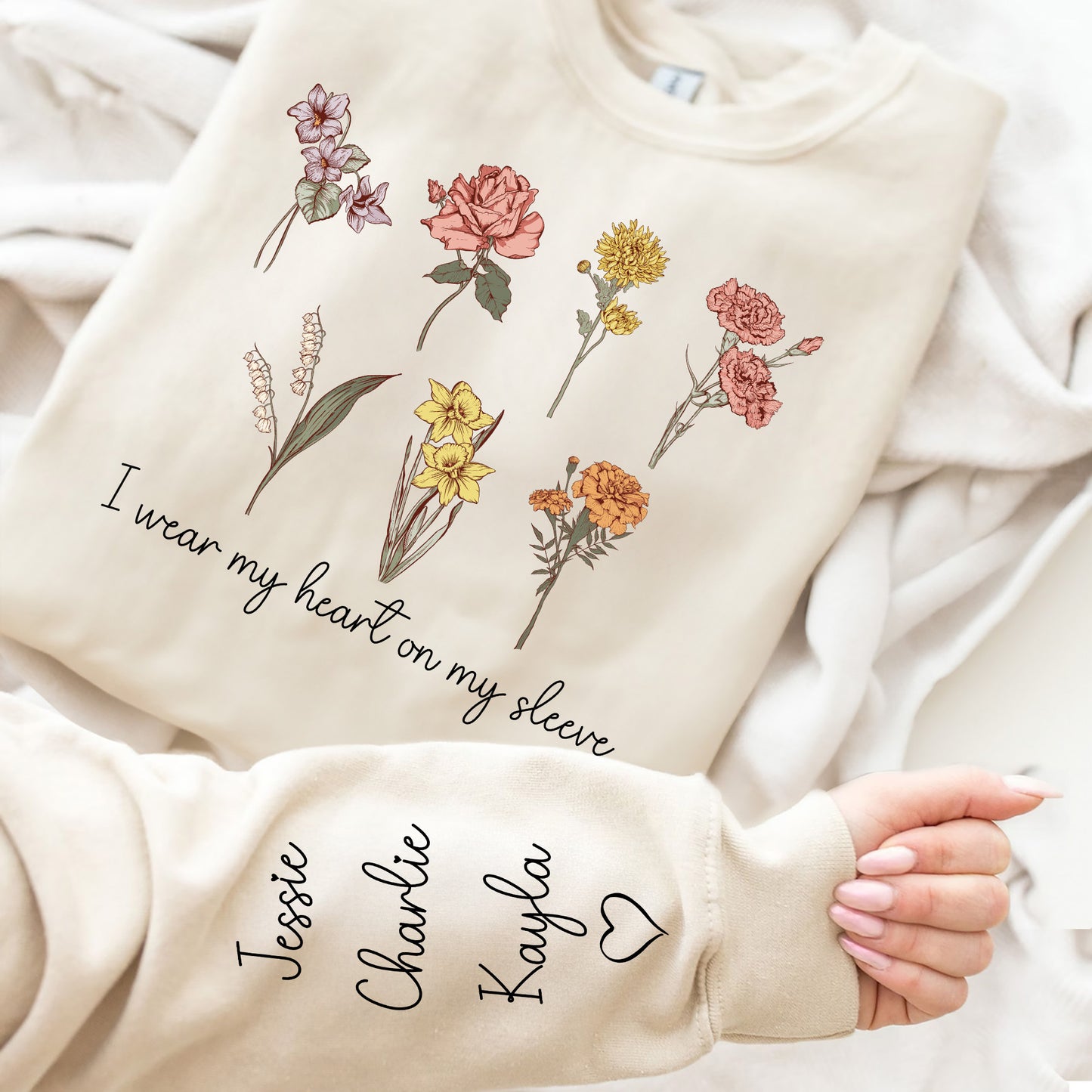 I Wear My Heart On My Sleeve Birth Month Flowers - Personalized Sweatshirt