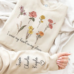 I Wear My Heart On My Sleeve Birth Month Flowers - Personalized Sweatshirt