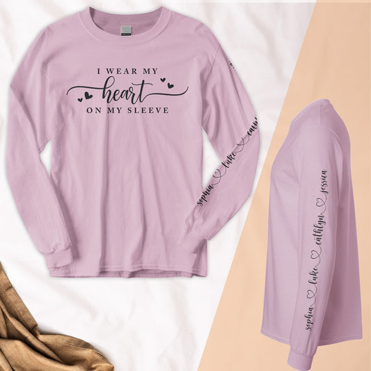 I Wear My Heart On My Sleeve - Custom Long Sleeve T-Shirt