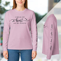 I Wear My Heart On My Sleeve - Custom Long Sleeve T-Shirt