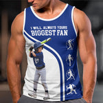 I Will Always Yours Biggest Fan - Custom Photo Tank Top For Men
