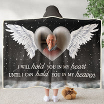 I Will Hold You In My Heart - Personalized Photo Wearable Blanket Hoodie