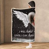 I Will Hold You In My Heart - Personalized Photo Wearable Blanket Hoodie