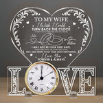 I Wish I Could Turn Back The Clock Anniversary Gift - Personalized Acrylic Desk Clock