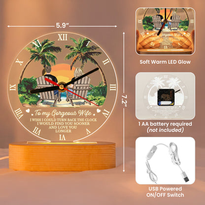 I Wish I Could Turn Back The Clock I Would Find You Sooner And Love You Longer - Personalized Acrylic Desk Clock Light