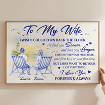 I Wish I Could Turn Back The Clock - Personalized Poster
