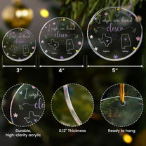 I Wish We Lived Closer - Personalized Acrylic Ornament