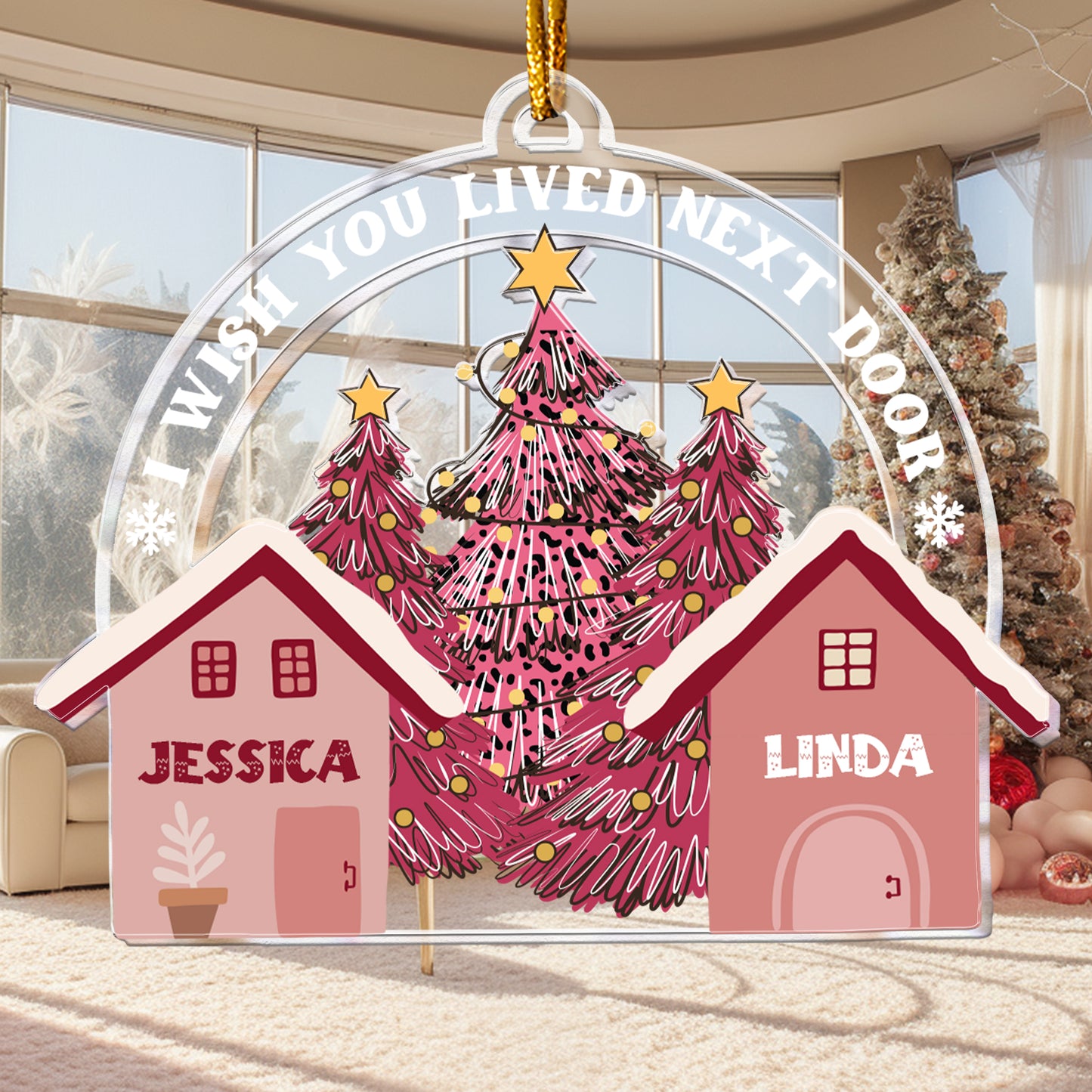 I Wish You Lived Next Door - Personalized Acrylic Ornament