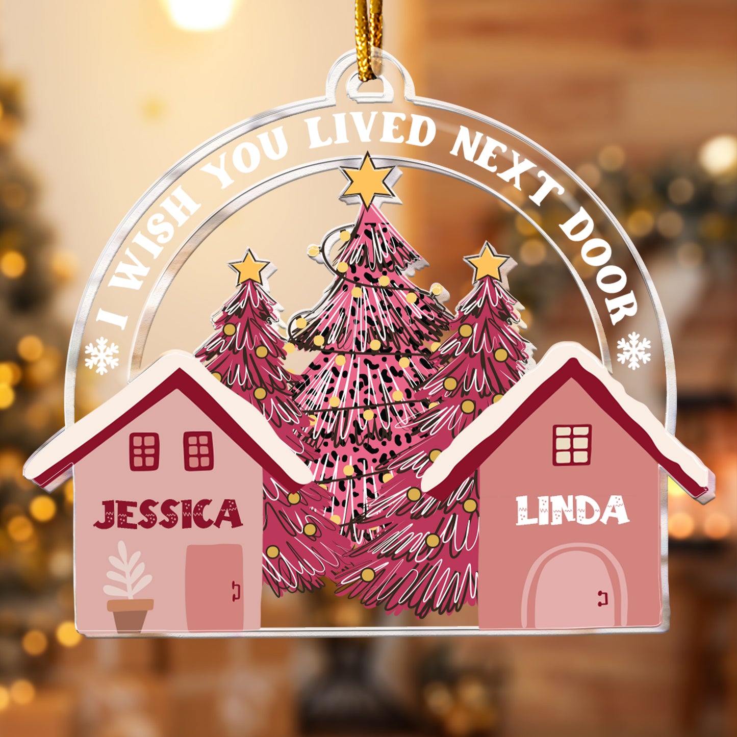 I Wish You Lived Next Door - Personalized Acrylic Ornament