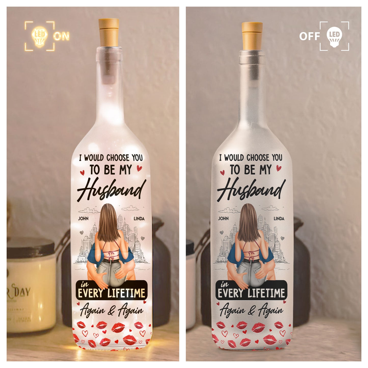 I Would Choose You To Be My Husband - Personalized Bottle Lamp