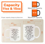 I Would Fight A Bear For You, Boss - Funny Mug For Bosses - Personalized Mug