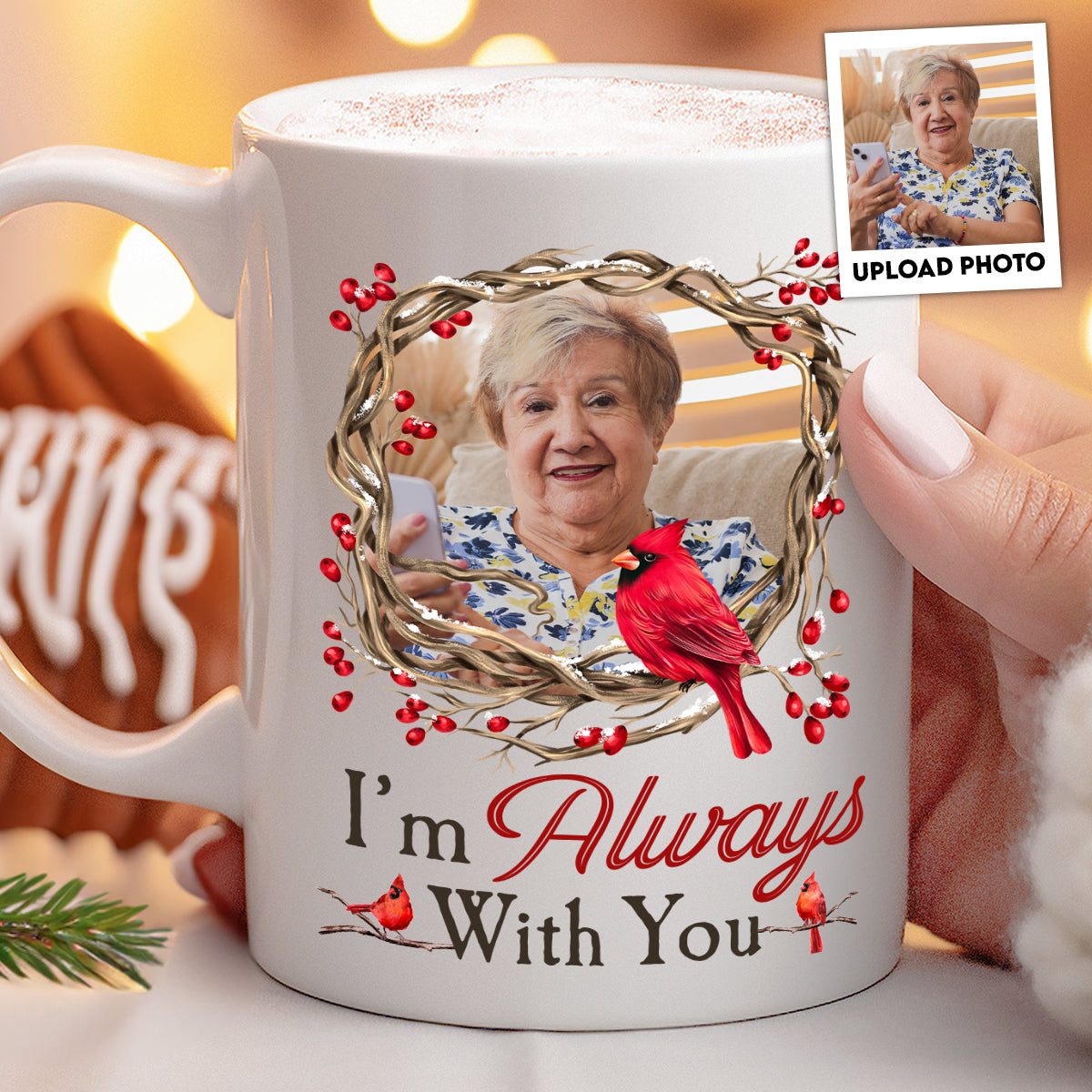  I Am Always With You Memorial Gift - Personalized Photo Mug