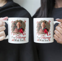  I Am Always With You Memorial Gift - Personalized Photo Mug