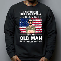 I-Ain-T-Perfect-But-I-Do-Have-A-Dd-214-Personalized-Shirt-4