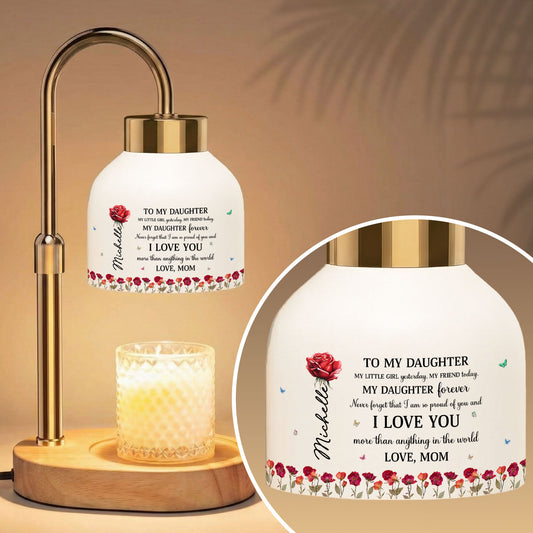 I-Am-So-Proud-Of-You-And-I-Love-You-Gift-For-Daughter-Personalized-Candle-Warmer-1