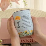 I-Am-So-Proud-Of-You-And-I-Love-You-Gift-For-Daughter-Personalized-Wine-Tumbler-4