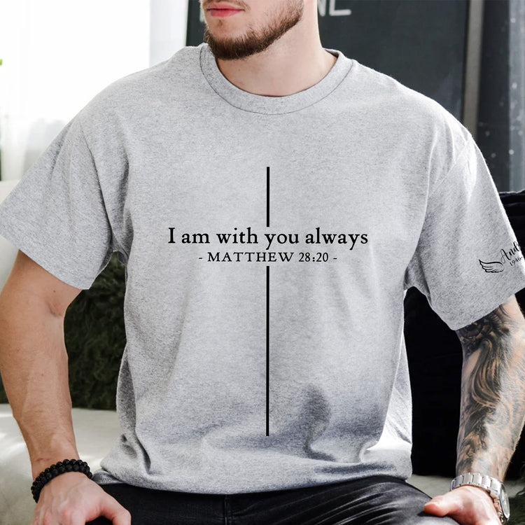 I_Am_With_You_Always_Matthew_2820_Personalized_Shirt_4