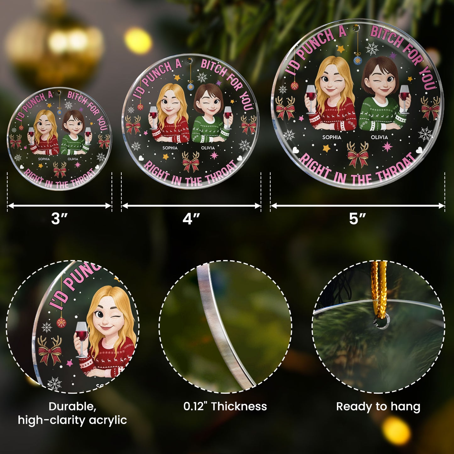 I'd Punch A Bitch For You Right In The Throat - New Version - Personalized Acrylic Ornament