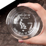 I-F-Love-You-Thanks-For-All-The-Orgasms-Funny-Gifts-For-Men-Personalized-Whiskey-Glass-3