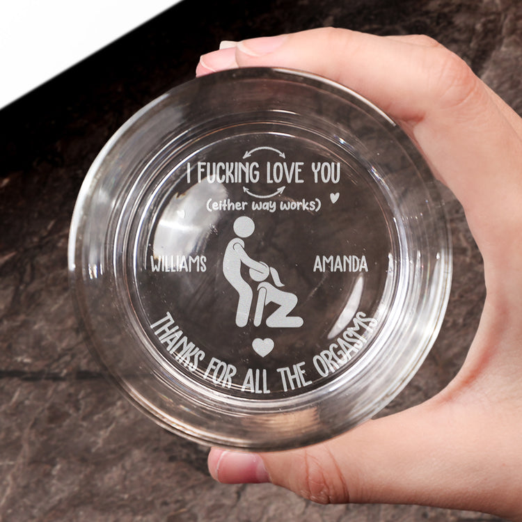 I-F-Love-You-Thanks-For-All-The-Orgasms-Funny-Gifts-For-Men-Personalized-Whiskey-Glass-3