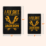I-Fix-Sh!T-That'S-What-I-Do-Garage-Decors-For-Him,-Mechanic-Dad,-Husband,-Grandpa-Personalized-Metal-Sign-4