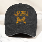 I-Fix-Sh!T-That's-What-I-Do-Funny-Gifts-For-Men,-Husband,-Dad,-Grandpa,-Mechanic-Handyman-Personalized-Cap-2