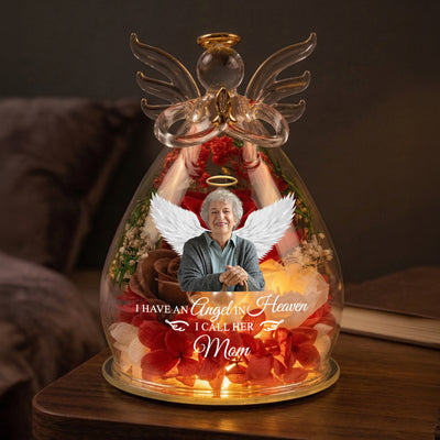 I Have An Angel In Heaven And I Call Her Mom - Personalized Flower In Glass Angel Figurines