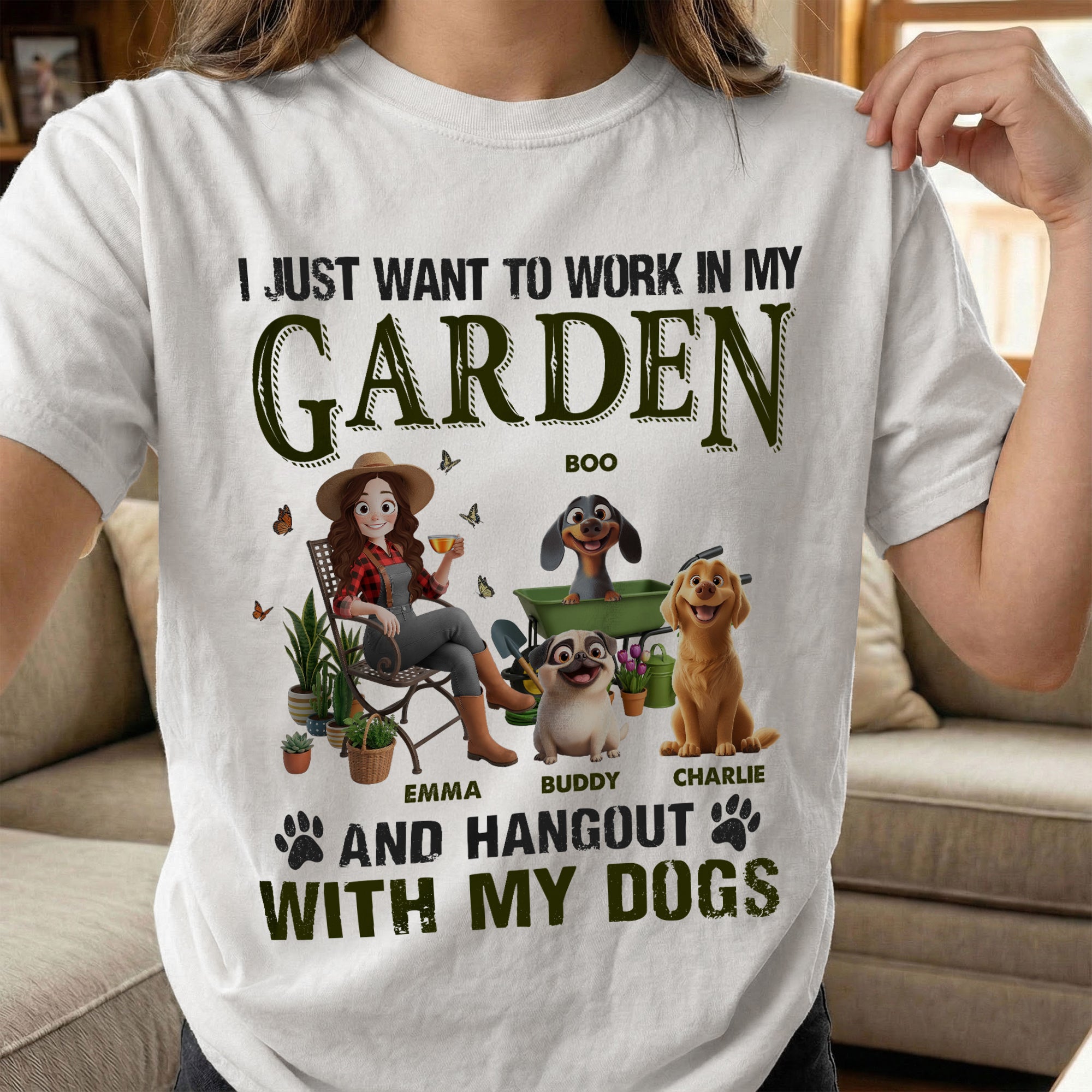 I-Just-Want-To-Work-In-My-Garden-And-Hangout-With-My-Dogs-Personalized-Shirt-3