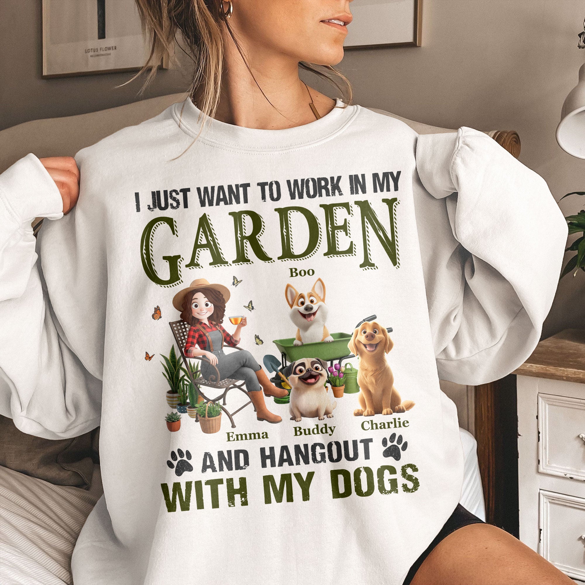 I-Just-Want-To-Work-In-My-Garden-And-Hangout-With-My-Dogs-Personalized-Shirt-5