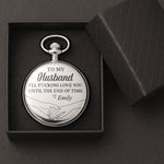 I’ll Fucking Love You Until The End Of Time - Personalized Pocket Watch