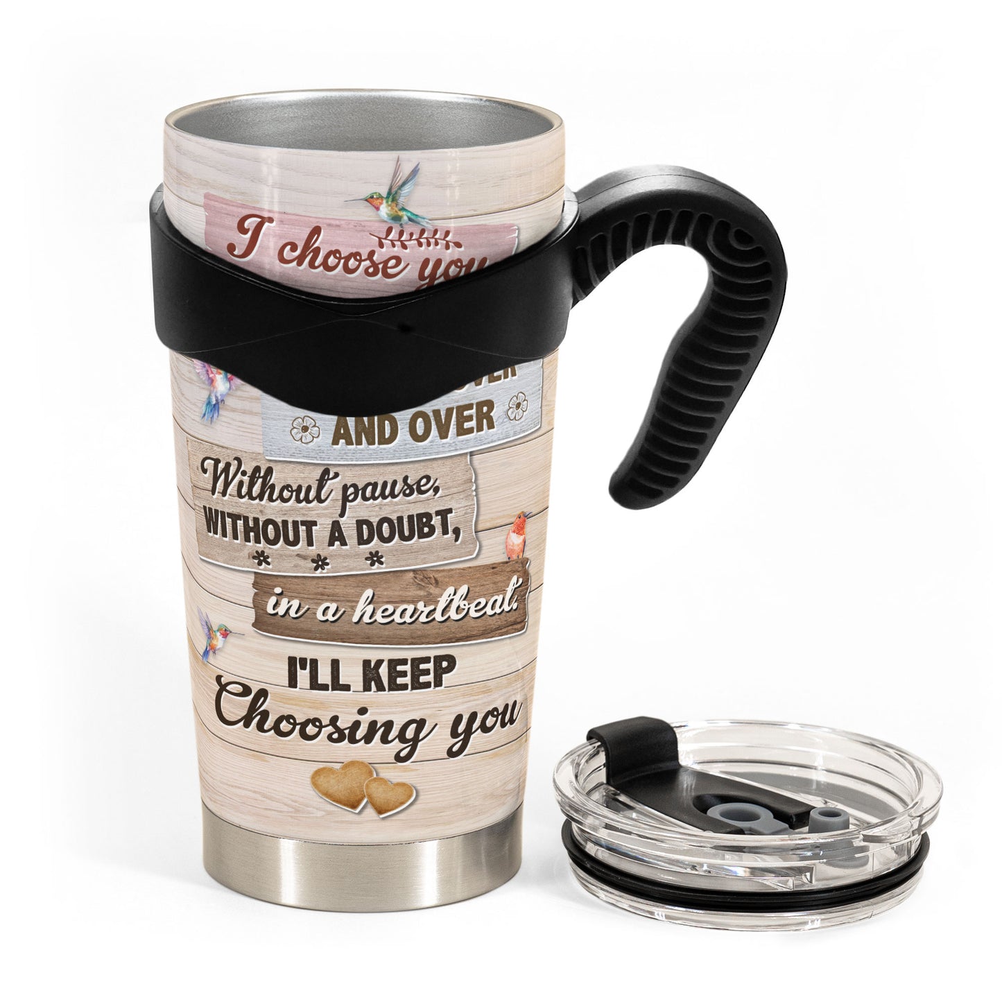 I'll Keep Choosing You - Personalized Photo Tumbler Cup
