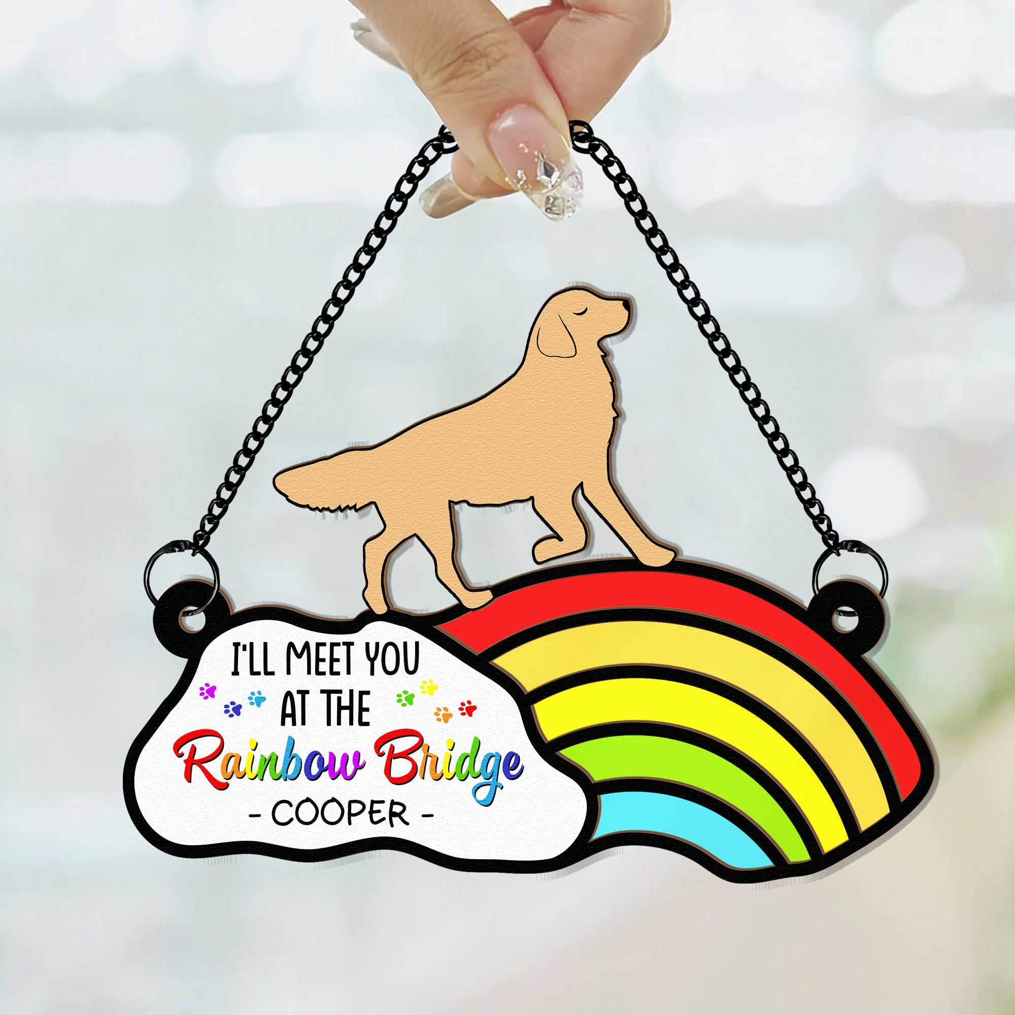I'll Meet You At The Rainbow Bridge - Personalized Window Hanging Suncatcher Ornament – Macorner