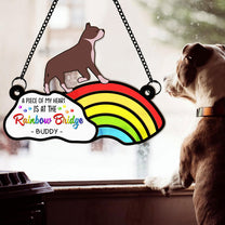 I'll Meet You At The Rainbow Bridge - Personalized Window Hanging Suncatcher Ornament