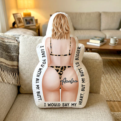 I Love You With All My B*tt Funny Naughty Couple - Personalized Pillow