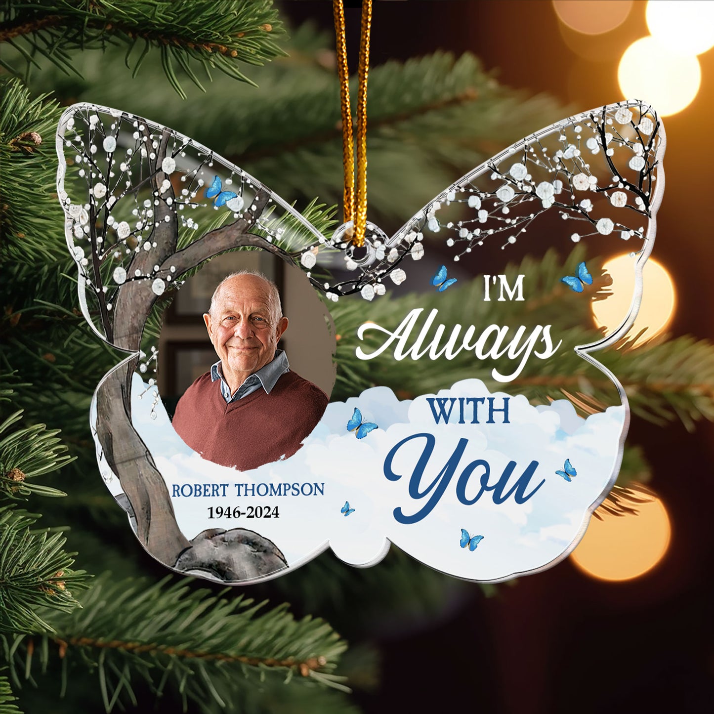 I'm Always With You - Butterfly - Personalized Acrylic Photo Ornament