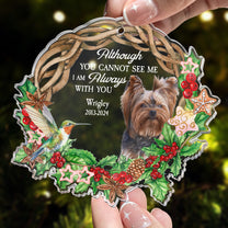 I'm Always With You - New Version - Personalized Acrylic Photo Ornament