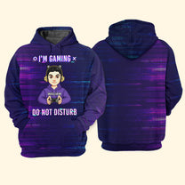 I'm Gaming Do Not Disturb - Personalized 3D Shirt