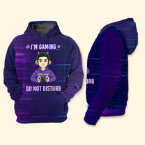 I'm Gaming Do Not Disturb - Personalized 3D Shirt