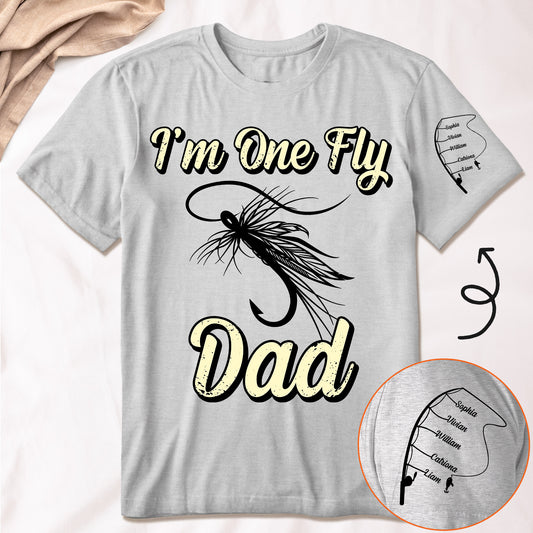 I'm One Fly Dad - Personalized Shirt