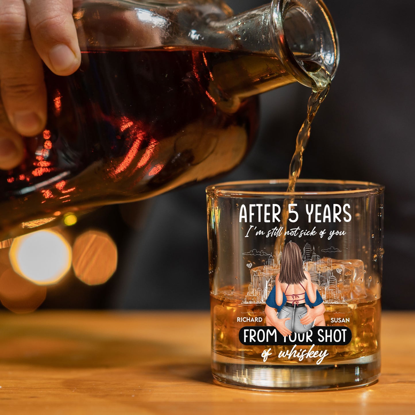 I'm Still Not Sick Of You - Personalized Whiskey Glass