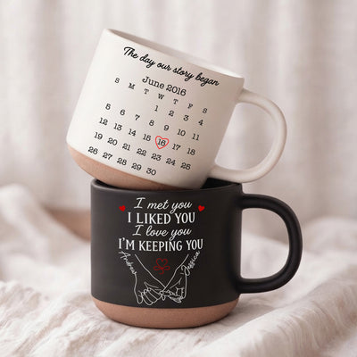 I Met You I Liked You I Love You The Day Our Story Began - Personalized Mug