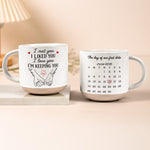 I-Met-You-I-Liked-You-I-Love-You-The-Day-Our-Story-Began-Personalized-Mug-2