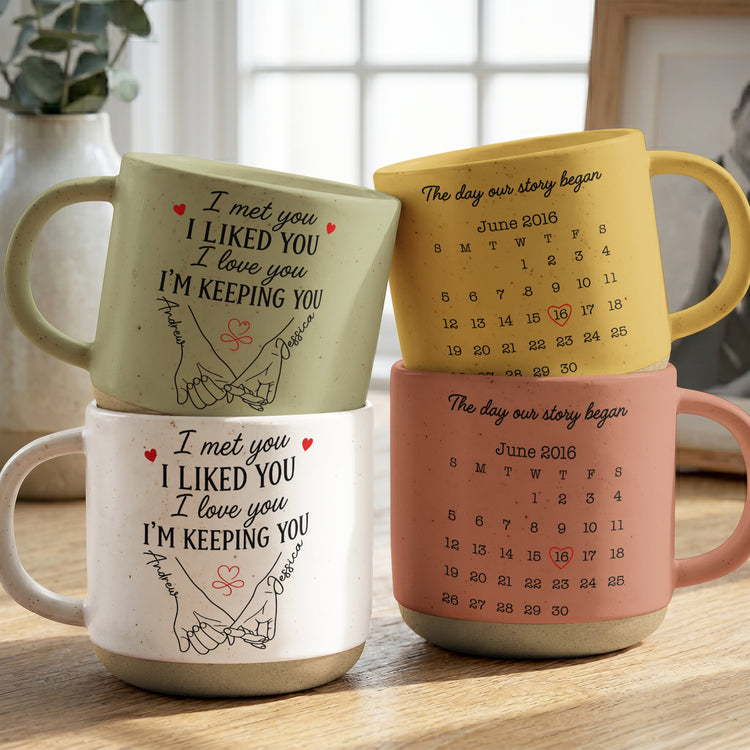 I-Met-You-I-Liked-You-I-Love-You-The-Day-Our-Story-Began-Personalized-Mug-6