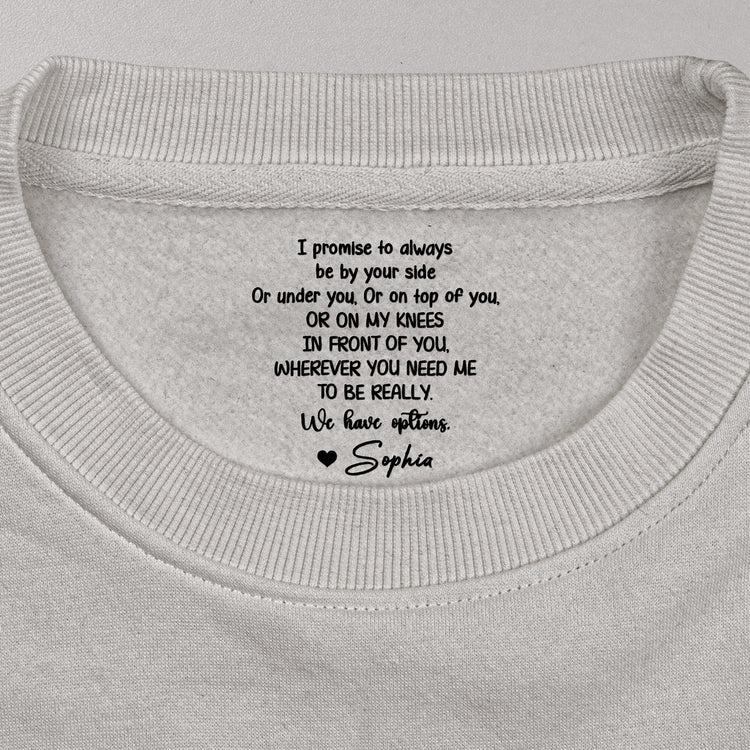 I-Promise-To-Always-Be-By-Your-Side-Spicy-Gift-For-Him-Personalized-Shirt-7