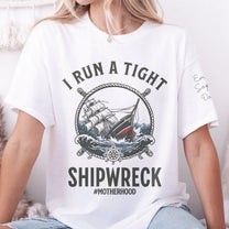 I-Run-A-Tight-Shipwreck-Personalized-Shirt-3